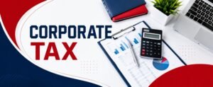 Corporate Tax Filing in UAE